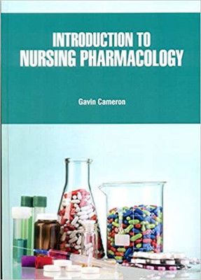 INTRODUCTION TO NURSING PHARMACOLOGY (HB 2021)(Hardcover, CAMERON G.)