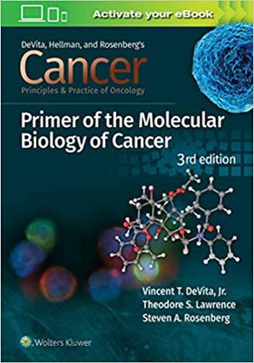 Cancer: Principles and Practice of Oncology Primer of Molecular Biology in Cancer(English, Paperback, DeVita Vincent T. Jr. MD)