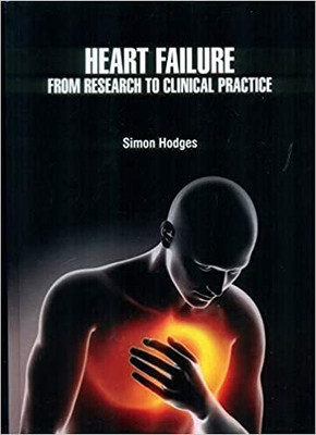 HEART FAILURE FROM RESEARCH TO CLINICAL PRACTICE (HB 2021)(Hardcover, HODGES S.)