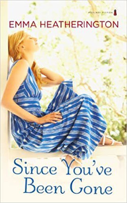Since You've Been Gone(English, Paperback, Heatherington Emma)