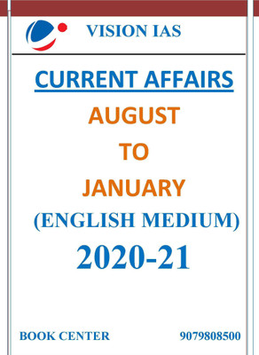 Vision IAS Current Affairs August To January 2021 (ENGLISH, PAPERBACK)(Paperback, VISION IAS)