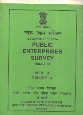 Public Enterprises Survey 2002-2003 Volume - 3(Paperback, Govt. of India)