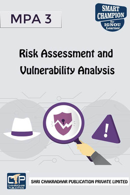 IGNOU MPA 3 Help Book Risk Assessment And Vulnerability Analysis IGNOU Study Notes For Exam Preparations With Latest Previous Years Solved Question Papers (Latest Syllabus) IGNOU PGDDM IGNOU PG Diploma In Disaster Management MPA-3(Paperback, BHAVYA KUMAR SAHNI) IGNOU MPA 3 Help Book Risk Assessment And Vulnerability Analysis IGNOU Study Notes For Exam Preparations With Latest Previous Years Solved Question Papers (Latest Syllabus) IGNOU PGDDM IGNOU PG Diploma In Disaster Management MPA-3(Paperback, BHAVYA KUMAR SAHNI)