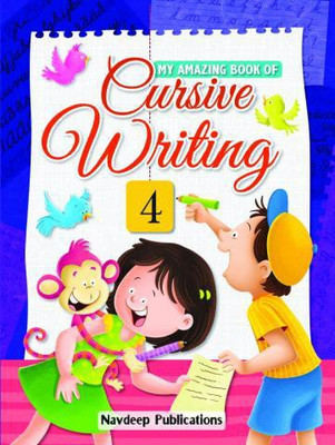 MY ULTIMATE BOOK OF CURSIVE WRITING - 4(Paperback, NAVDEEP PUBLICATIONS)