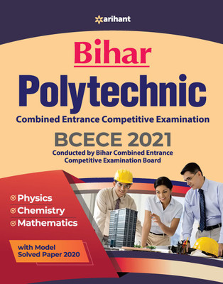 BCECE Bihar Polytechnic Combined Entrance Competitive Examination 2021(English, Paperback, unknown)
