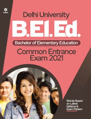 Delhi University B.El.Ed. Common Entrance Exam 2021(English, Paperback, unknown)