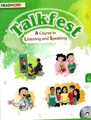 HEADWORD , TALKFEST A COURSE IN LISTENING AND SPEAKING CLASS - 6(English, Paperback, BARRY O'BRIEN)