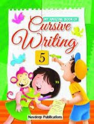MY ULTIMATE BOOK OF CURSIVE WRITING - 5(Paperback, NAVDEEP PUBLICATIONS)