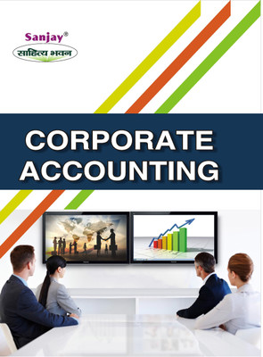 Corporate Accounting, Based On Companies Act 2013 - B.Com. Part III, Dr. Ram Manohar Lohia Awadh University(Paperback, Dr. A. Karim, Dr. S.S. Khnuja)