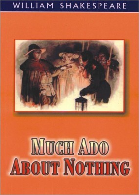 Much ADO About Nothing(English, Hardcover, Shakespeare William)