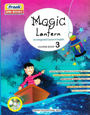 FRANK , MAGIC LANTERN COURSE BOOK - 3 ( AN INTEGRATED COURSE IN ENGLISH )(English, Paperback, ANURADHA MURTHI)