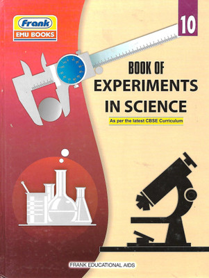 FRANK PUBLICATIONS BOOK OF EXPERIMENTS IN SCIENCE (AS PER THE LATEST CBSE CURRICULUM) CLASS 10(English, Paperback, M. ABHISHEK M TANU, K SANJEEV)
