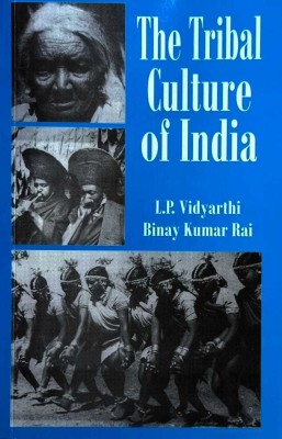 1985(L.P.VIDYARTHI BINAY KUMAR RAI, THE TRIBAL VULTURE OF INDIA, Binay Kumar Rai)