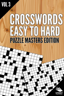 Crosswords Easy To Hard(English, Paperback, Speedy Publishing LLC)