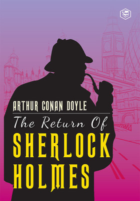 The Return Of Sherlock Holmes(English, Paperback, Doyle Arthur Conan Sir)
