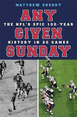 Any Given Sunday(English, Hardcover, Sherry Matthew)