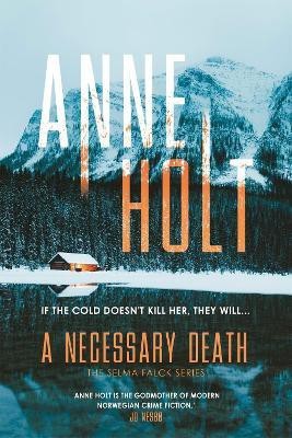 A Necessary Death(English, Paperback, Holt Anne)