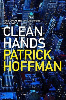 Clean Hands(English, Paperback, Hoffman Patrick)