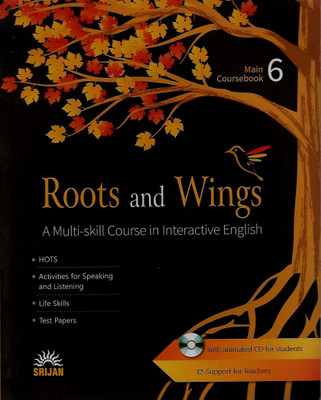 SRIJAN ROOTS AND WINGS MAIN COURSEBOOK CLASS - 6 ( A MULTI - SKILL COURSE IN INTERACTIVE ENGLISH )(English, Paperback, MADHULIKA SINGH)