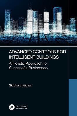 Advanced Controls for Intelligent Buildings(English, Hardcover, Goyal Siddharth)