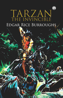 Tarzan the Invincible(Paperback, Edgar Rice Burroughs)