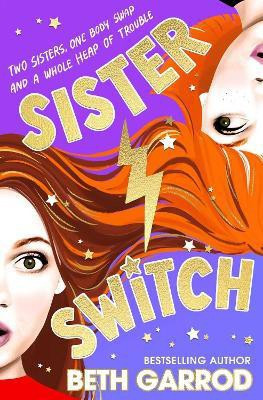 Sister Switch(English, Paperback, Garrod Beth)