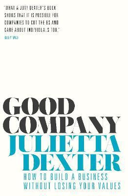 Good Company(English, Paperback, Dexter Julietta)
