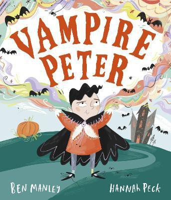 Vampire Peter(English, Paperback, Manley Ben)