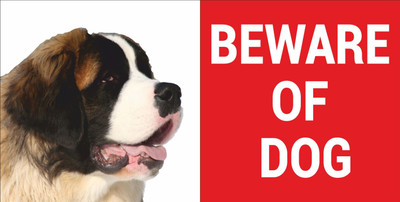CREATIVE ADVERTISERS BEWARE OF DOG Emergency Sign