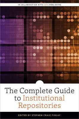 The Complete Guide to Institutional Repositories(English, Paperback, unknown)