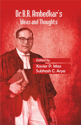 Dr. B.R. Ambedkar's- Ideas and Thoughts(English, Hardcover, Mao Xavier P.)