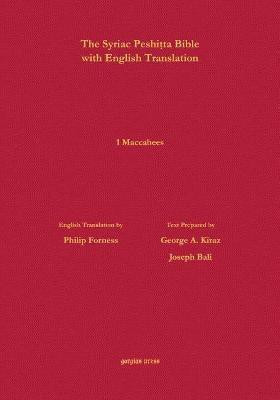 1 Maccabees According to the Syriac Peshitta Version with English Translation(English, Hardcover, Forness Philip)