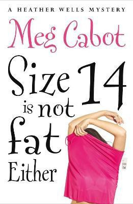 Size 14 is Not Fat Either(English, Paperback, Cabot Meg)