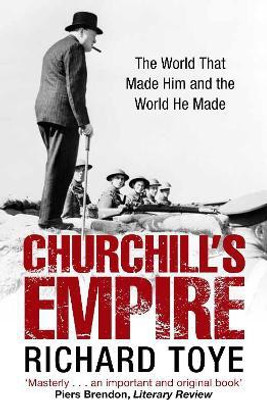 Churchill's Empire(English, Paperback, Toye Richard)