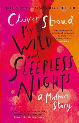 My Wild and Sleepless Nights(English, Paperback, Stroud Clover)