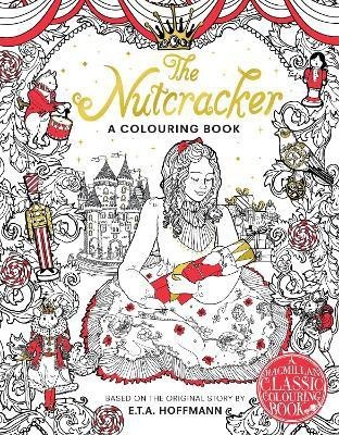 The Nutcracker Colouring Book(English, Paperback, Books Macmillan Adult's)