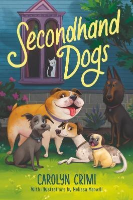 Secondhand Dogs(English, Hardcover, Crimi Carolyn)