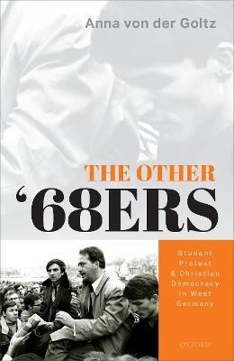 The Other '68ers(English, Hardcover, von der Goltz Anna)