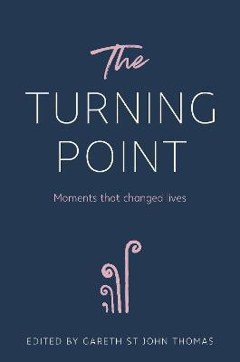 The Turning Point(English, Hardcover, St John Thomas Gareth)