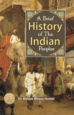 A brief history of the indian people First  Edition(Others, Hardcover, Sir William Wilson Hunter)