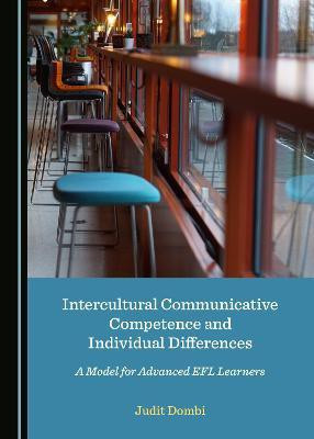 Intercultural Communicative Competence and Individual Differences(English, Hardcover, Dombi Judit)