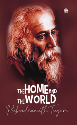 The Home and the World(Paperback, Rabindranath Tagore)
