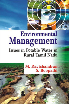 Environmental Management- Issues in Potable Water in Rural Tamil Nadu First  Edition(English, Hardcover, Ravichandran M.)