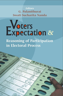 Voters Expectation & Reasoning of Participation in Electoral Process First  Edition(English, Hardcover, Palanithurai G.)