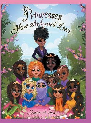 Princesses Have Awkward Lives(English, Hardcover, Guidry Shanice M)