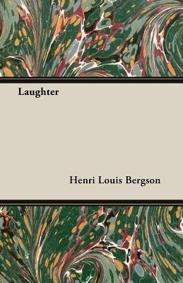 Laughter(English, Paperback, Bergson Henri)