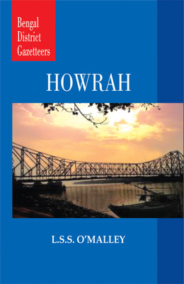 Bengal District Gazetteers : Howrah(Hardcover, L.S.S. O'Malley)