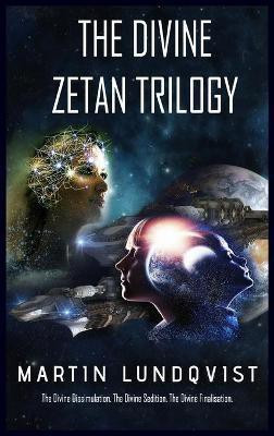 The Divine Zetan Trilogy(English, Hardcover, Lundqvist Martin)