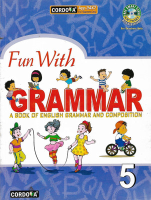 CORDOVA , FUN WITH GRAMMAR A BOOK OF ENGLISH GRAMMAR AND COMPOSITION CLASS - 5(English, Paperback, DAVID BURNS)