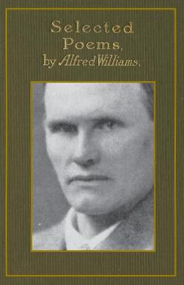 Selected Poems and The Testament(English, Paperback, Williams Alfred)